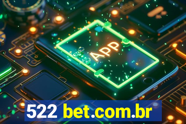 522 bet.com.br